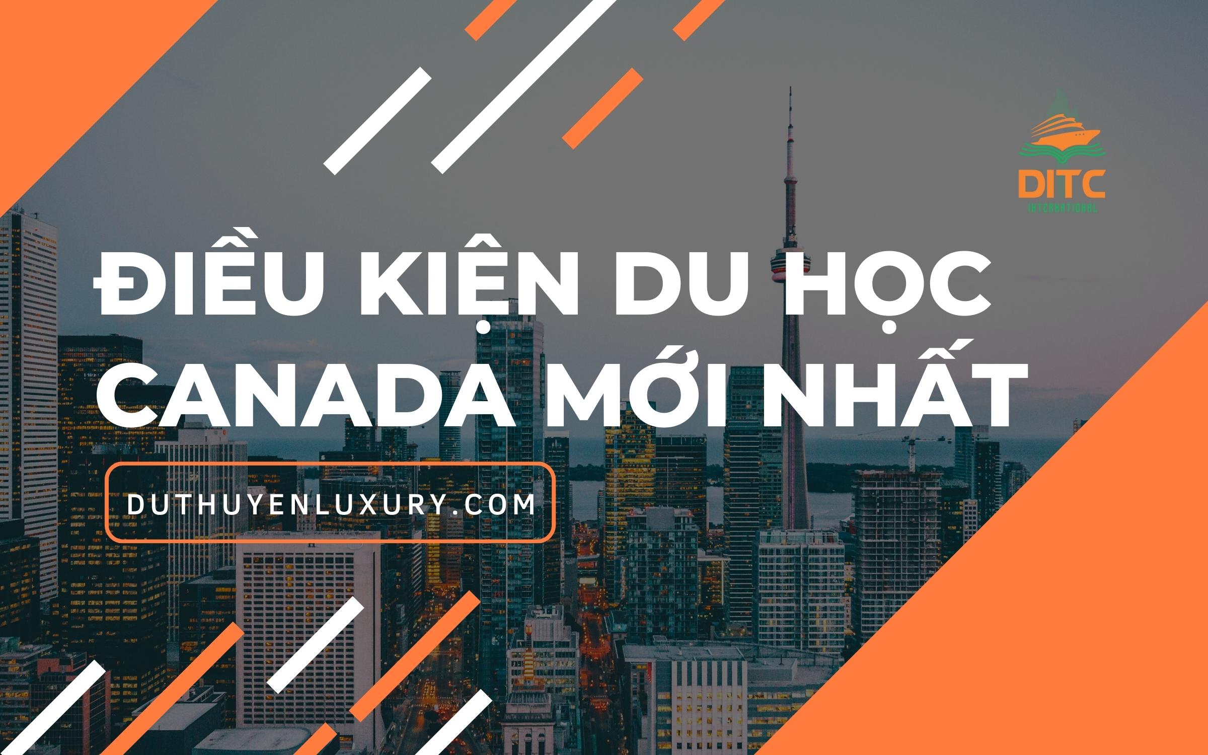 Điều kiện du học canada