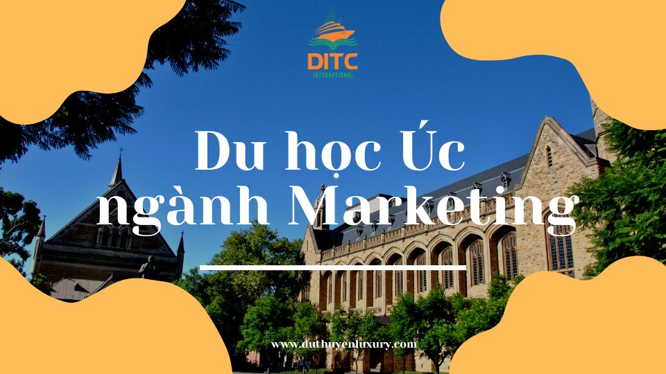 DU HỌ ÚC NGÀNH MARKETING - DITC INTERNATIONAL