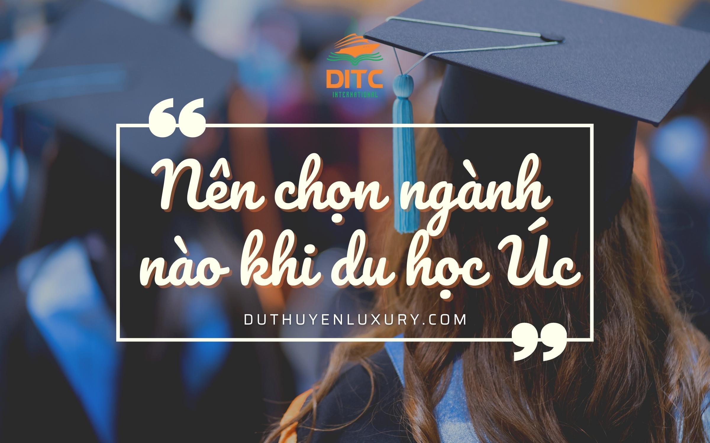 du học úc nên học ngành nào