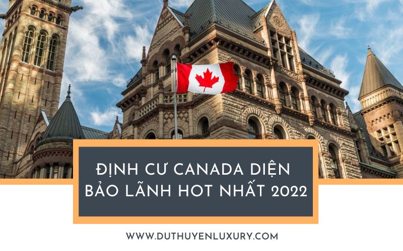 Định cư Canada diện bảo lãnh gia đình