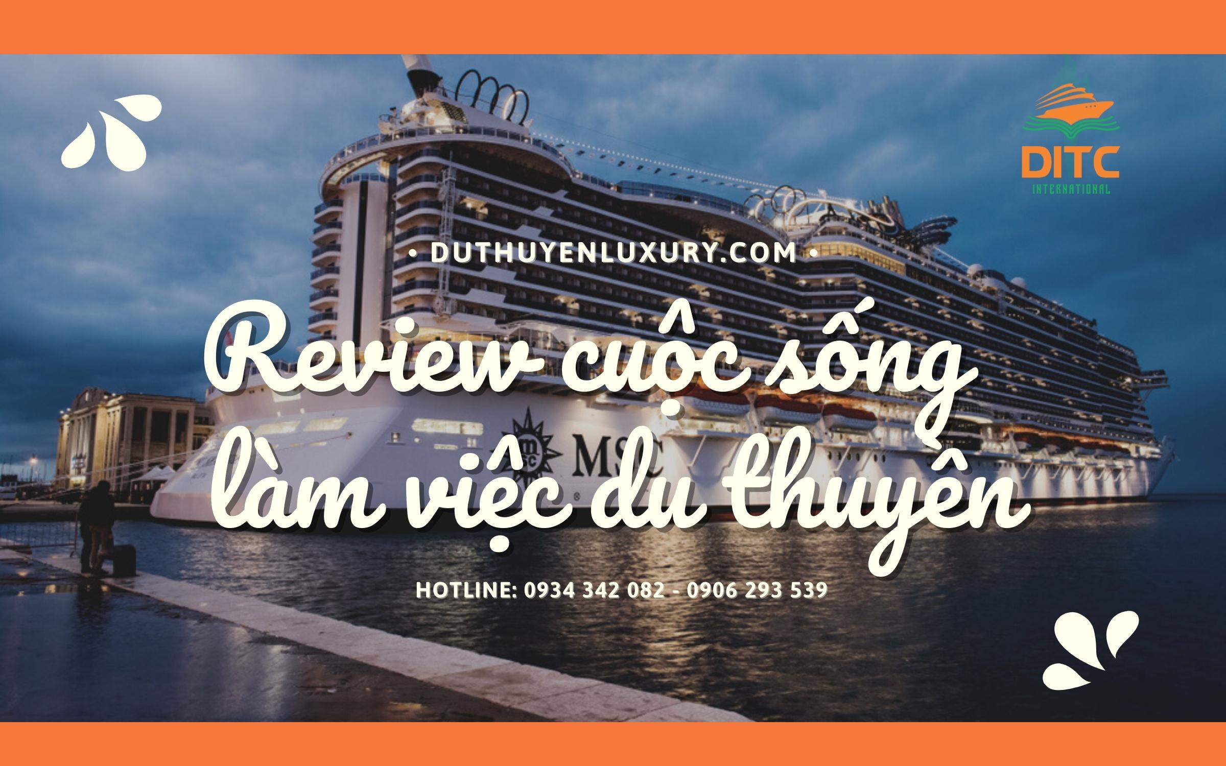 review cuộc sống và làm việc trên du thuyền