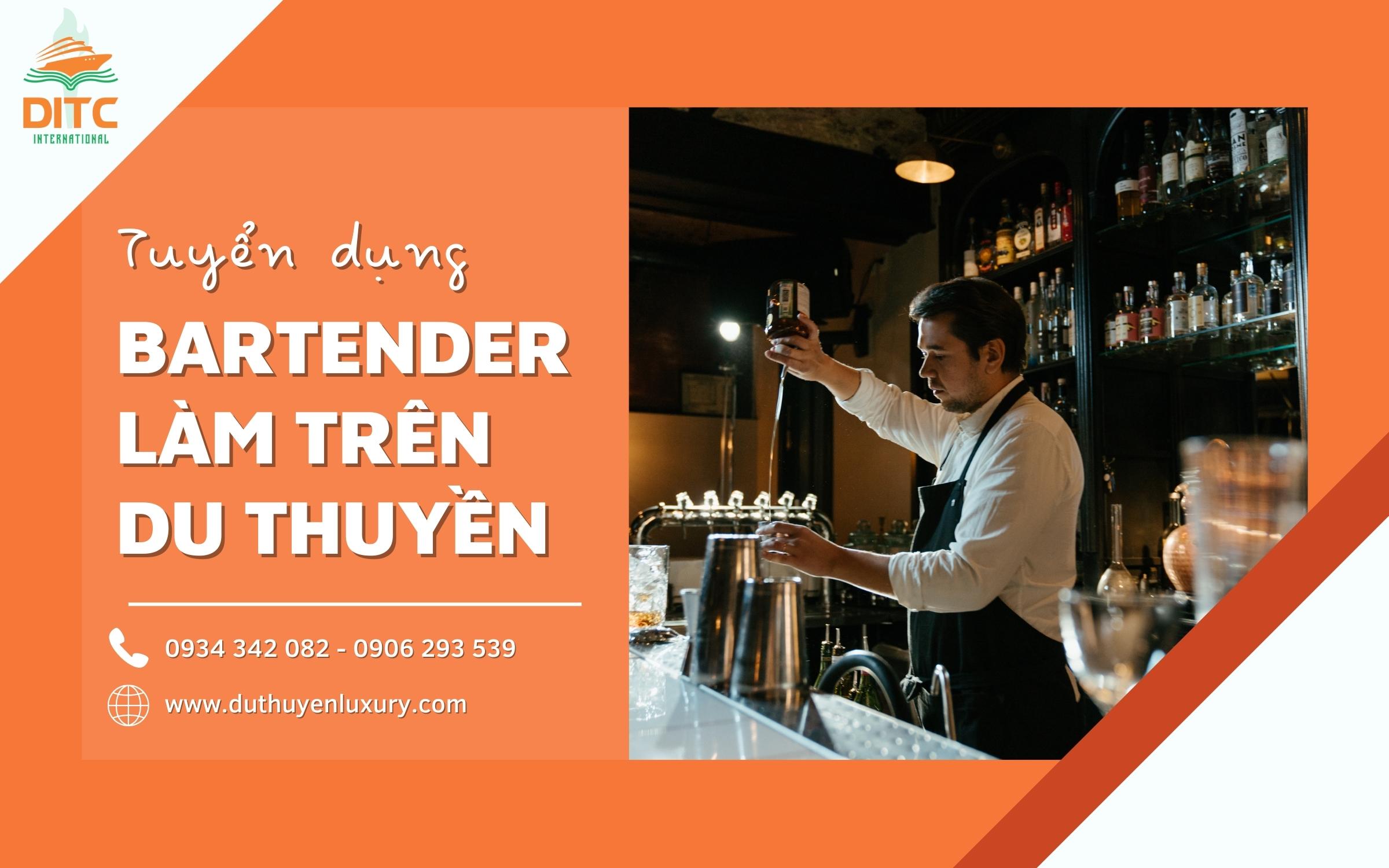 tuyển dụng bartender làm việc trên du thuyền